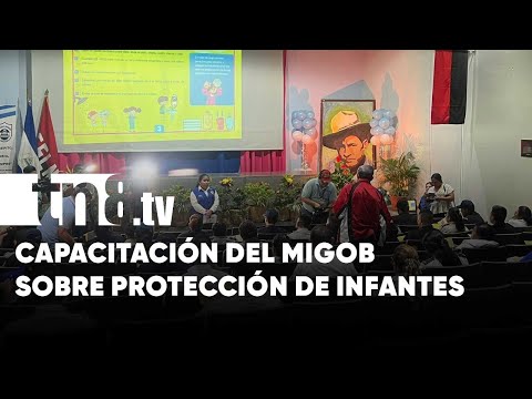 Capacitación en MIGOB: Cuido y desarrollo seguro en infantes de Nicaragua