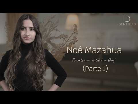 Identidad de NOÉ MAZAHUA -  Encontré mi identidad en Dios (P1) I CAP 248 TV Nuevo Tiempo | TemP 2026