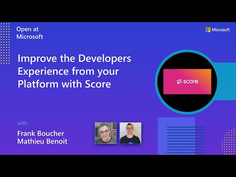 Improve the Developers Experience from your Platform with Score