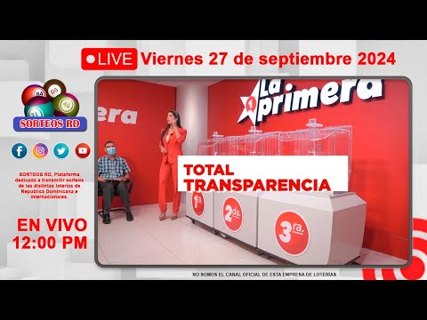 Lotería la Primera en vivo ?Viernes 27 de septiembre 2024 - 12:00 PM #envivo