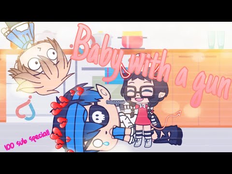 Baby with a gun|GachaLife Skit|100 subscriber special!