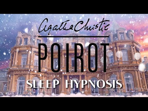 😴Cozy Crime ~ Hypnotic Sleep Story ~ Poirot ~ Swiss Alps Hotel