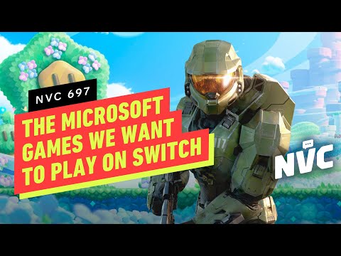 The Microsoft Games We Want to Play on Switch - NVC 697