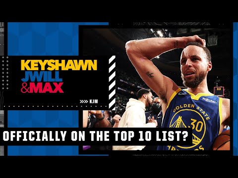 Did Steph Curry just solidify his spot on the NBA Top 10 all-time list?  | Keyshawn, JWill and Max video clip