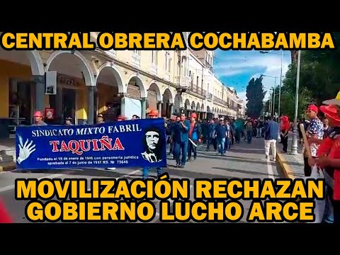 ASI FUE LAS MOVILIZACIONES DE LA CENTRAL OBRERA EN COCHABAMBA PIDE REALIZAR CONGRESO DE COB-BOLIVIA