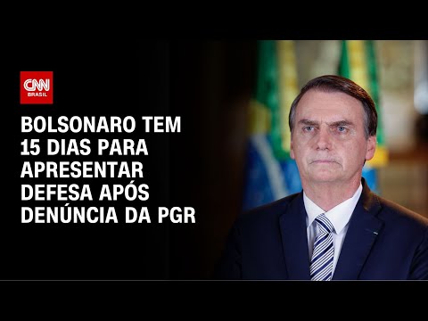 ​Bolsonaro tem 15 dias para apresentar defesa após denúncia da PGR | CNN NOVO DIA