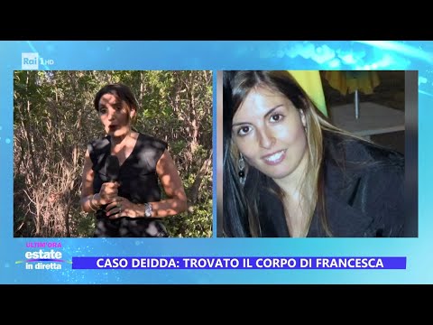 Francesca Deidda, il luogo dove è stato trovato il corpo - Estate in diretta 18/07/2024