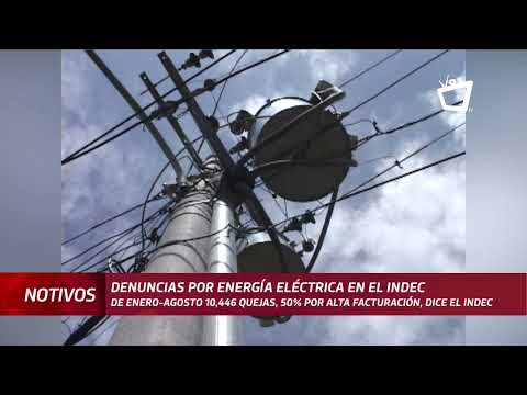Indec reporta de enero-agosto 10,446 quejas por servicio de energía eléctrica