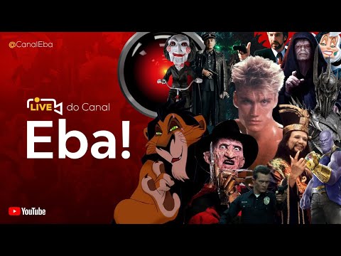 LIVE: Os Grandes Vilões do Cinema - Canal Eba! Live #22