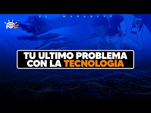 Tu ultimo problema con la tecnología - Confesionario mañanero