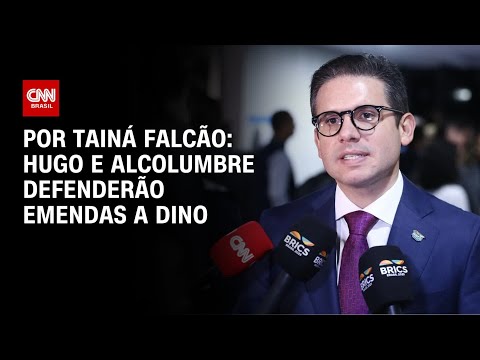 ​Hugo e Alcolumbre defenderão emendas a Dino | BASTIDORES CNN