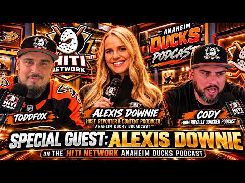 ANAHEIM DUCKS BROADCASTER ALEXIS DOWNIE JOINS THE HITI NETWORK! 🎙️🔥