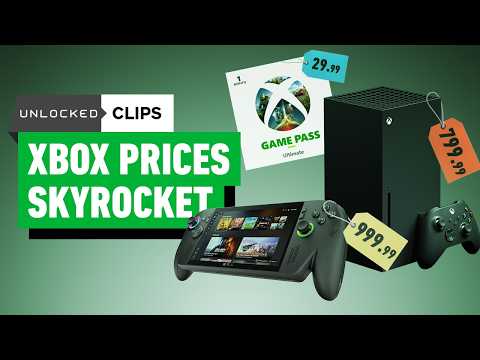 Game Pass Joins the Price Hike - Unlocked Clips