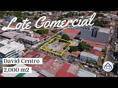 2,000 m2 – Uno de los MEJORES lotes en el CENTRO de la Ciudad de David, Chiriquí. 6981.5000