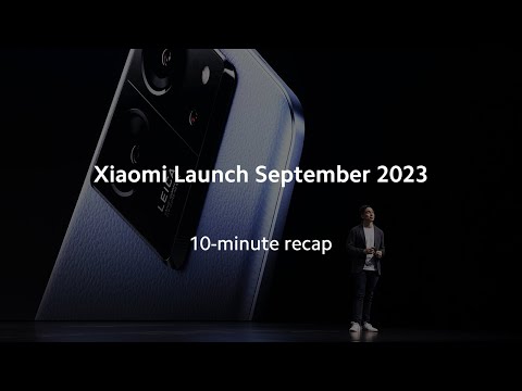 Recap | Xiaomi Launch September 2023