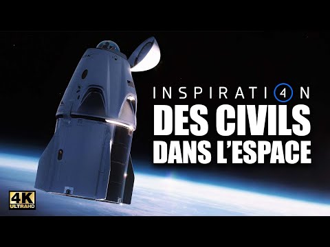 INSPIRATION4 - Le PREMIER VOL spatial entièrement CIVIL !