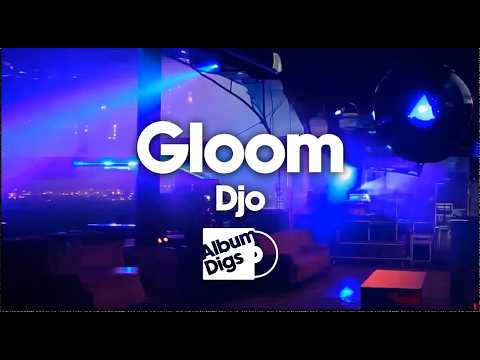 Djo - Gloom (Visualizer)