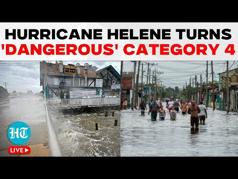 Hurricane Helene LIVE|Florida Hurricane Intensifies; Becomes 'Extremely Dangerous' Category 4 Storm