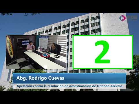 Abg. Rodrigo Cuevas - Apelación contra la resolución de desestimación de Orlando Arévalo