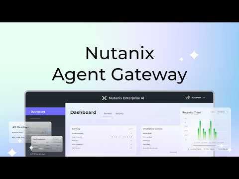 Stop AI Agent Chaos and Govern Agentic AI with Nutanix Agent Gateway
