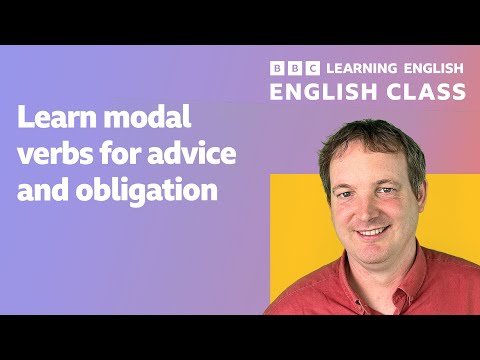 Live English Class: Modals verbs to talk about advice and obligation