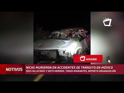 Nicas fallecen en accidente de tránsito en México