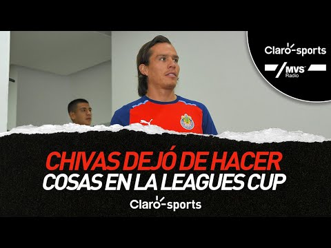 Fernando González reconoce que Chivas dejó de hacer cosas en la Leagues Cup 2023