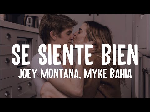 Joey Montana, Mike Bahía - Se Siente Bien (Letra/Lyrics)