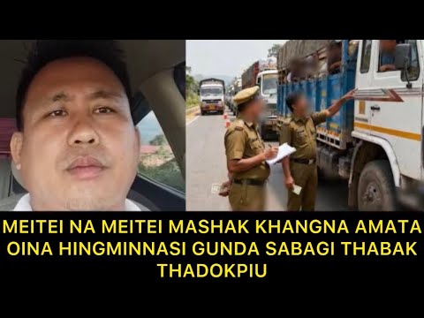 MEITEI NA MEITEI MASHAK KHANGNA AMATA OINA HINGMINNASI GUNDA SABAGI THABAK THADOKPIU