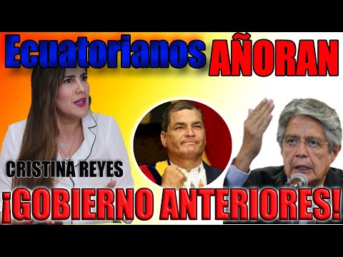 Cristina Reyes: La añoranza de gobiernos anteriores