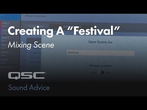 Creating a "Festival" mixing scene