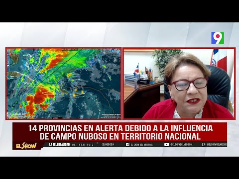 Gloria Ceballos da detalles sobre las 14 provincias en alerta por tormenta | El Show del Mediodía