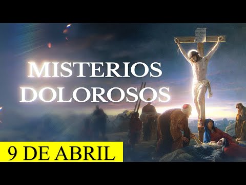 SANTO ROSARIO  | MARTES 9 DE ABRIL | MISTERIOS DOLOROSOS | ROSARIO DE PODER