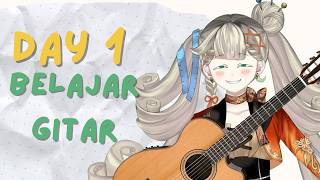 pala kau ku genjreng - DAY 1 BELAJAR GITAR
