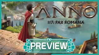 Vidéo-Test : Anno 117: Pax Romana Preview ? Rome Wasn't Built in a Day, And This RTS Series Proves It
