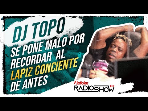DJ TOPO SE PONE MALO AL RECORDAR AL LAPIZ CONCIENTE DE ANTES (EL DESPELUÑE)