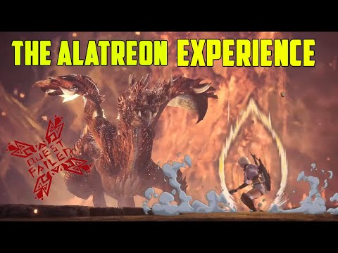 The Alatreon Experience