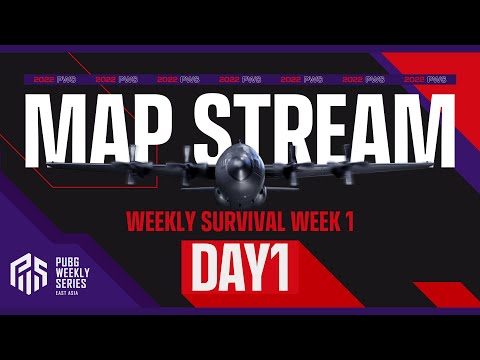 【MAP配信】2022 PWS: Phase2 - Week1 Day1 | Weekly Survival【PUBG】