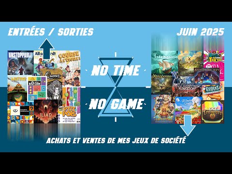 Entrées / Sorties : Juin 2025 (mes jeux achetés et mis en vente)