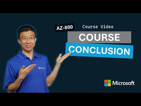 Course conclusion AZ-800 | Episode 12