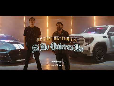 Luis R Conriquez, Neton Vega - Si No Quieres No (Video Oficial)