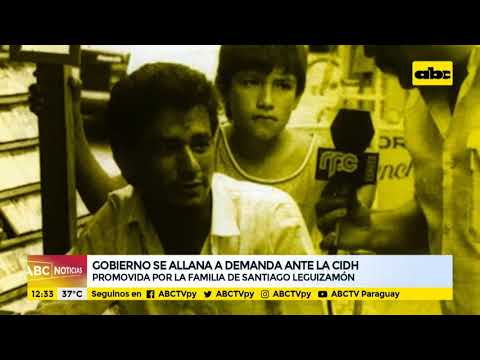 Gobierno se allana a demanda de la familia de Santiago Leguizamón ante la CIDH