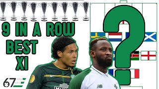 Celtic Set for 9IAR: The Best Combined Hoops XI (2012-2020) Celtic Set for 9IAR: The Best Combined Hoops XI (2012-2020)