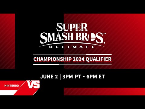 Super Smash Bros. Ultimate Championship 2024 Qualifier: Online Events 1 & 2