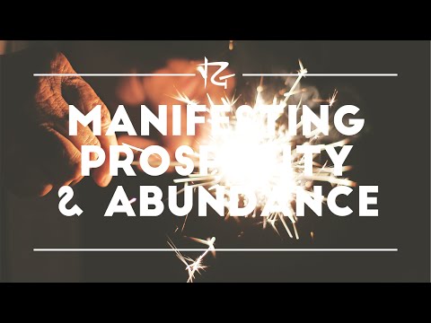 Manifesting Prosperity and Abundance