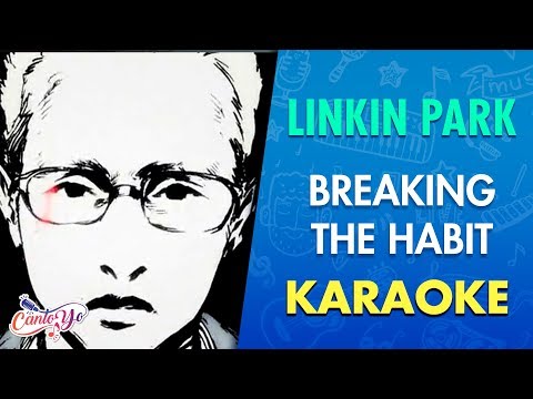 Linkin Park - Breaking The Habit (Karaoke) | CantoYo