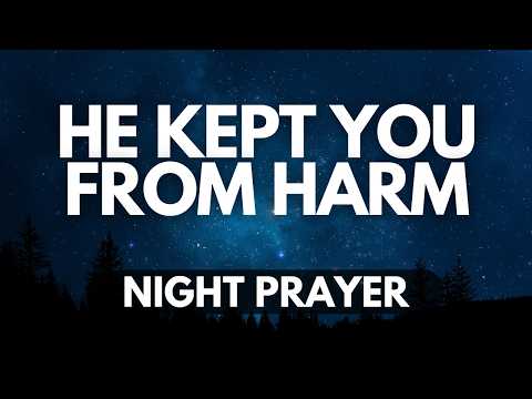 Thank You, Lord, for What Didn’t Happen | Night Prayer for Unseen Deliverance