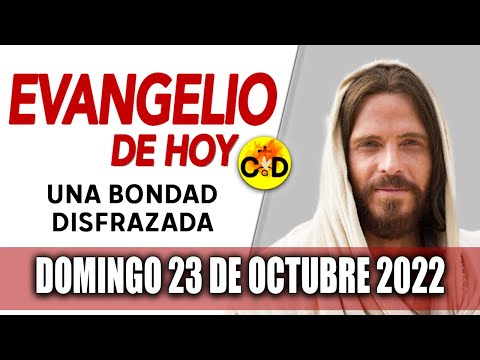 Evangelio del día de Hoy Domingo 23 Octubre 2022 LECTURAS y REFLEXIÓN Catolica | Católico al Día