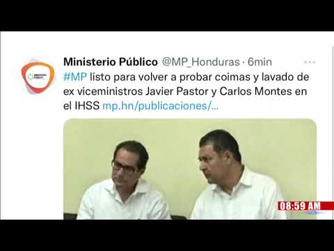 Caso IHSS: MP listo para volver a probar “coimas y lavado” de Carlos Montes y Javier Pastor