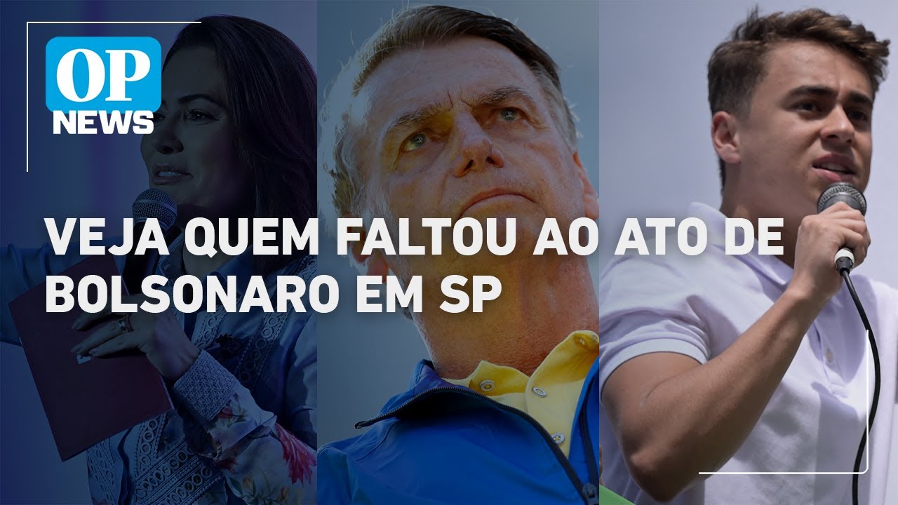 Sem Michelle e sem Nikolas Ferreira quem faltou a ato de Bolsonaro em SP | O POVO News